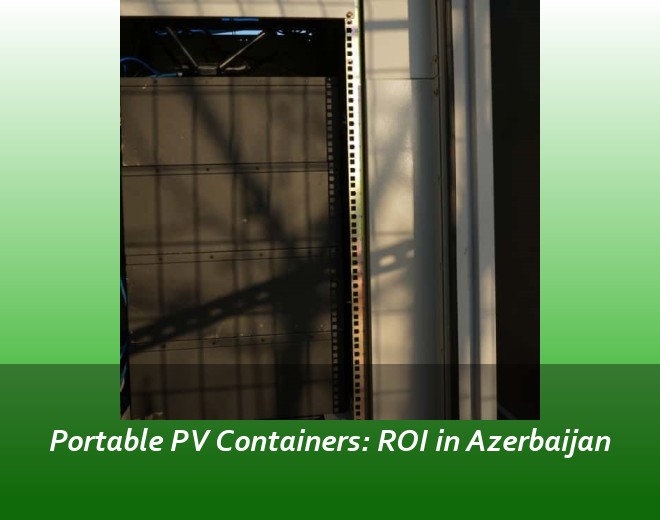 Portable PV Containers: ROI in Azerbaijan